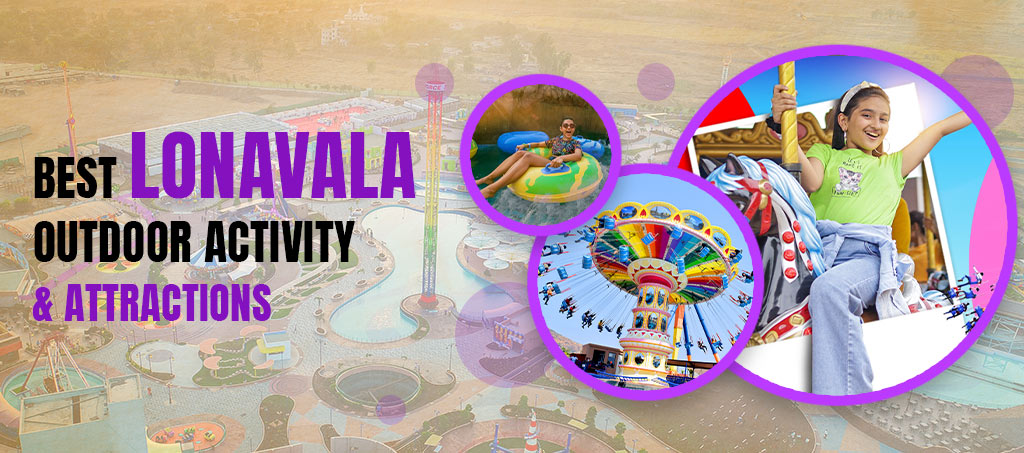 Lonavala Outdoor Activities at Wet n Joy Lonavala are thrill, adventure for all age group