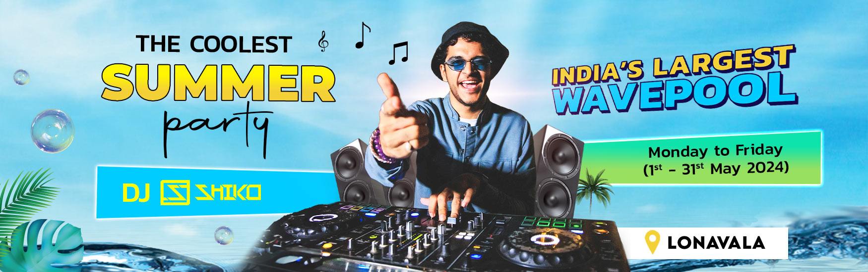 Coolest summer party with DJ Shiko at India's largest Wavepool Lonavala